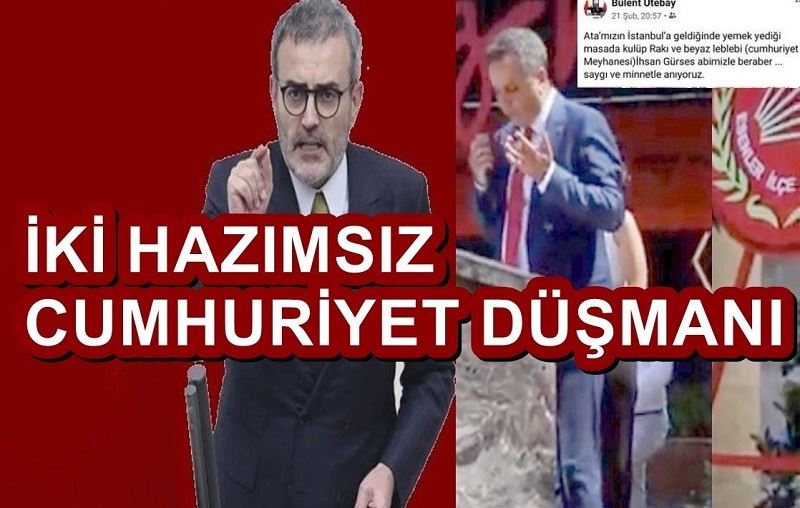 İKİ HAZIMSIZ CUMHURİYET DÜŞMANI 