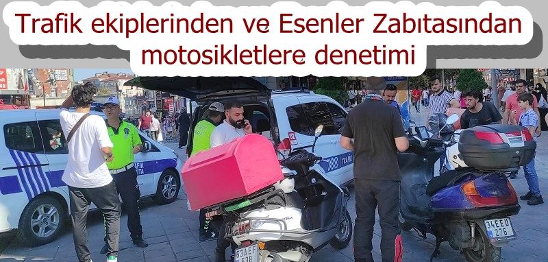 Trafik ekiplerinden  motosikletlere denetimi 