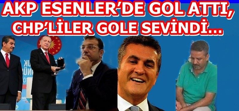 AKP ESENLER’DE GOL ATTI, CHP’LİLER GOLE SEVİNDİ… 