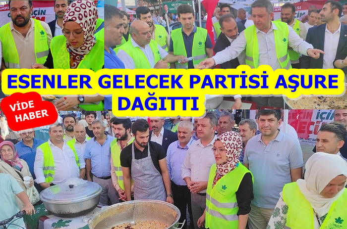 ESENLER GELECEK PARTİSİ AŞURE DAĞITTI 