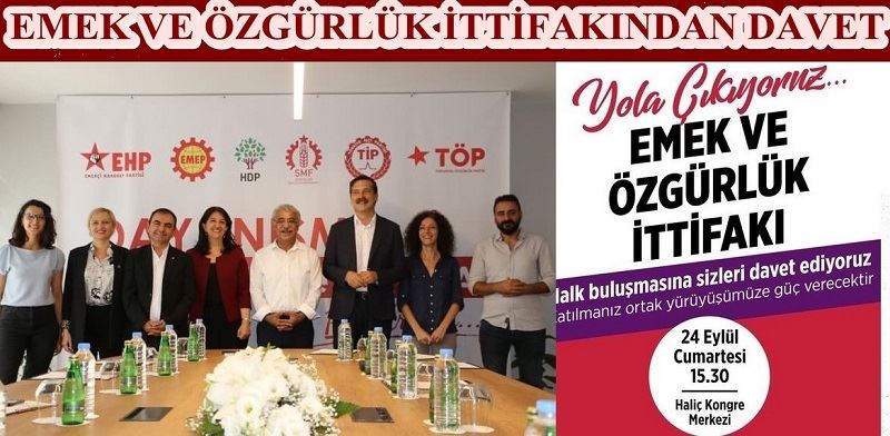 ESENLER EMEK VE ÖZGÜRLÜK İTTİFAKINDAN DAVET 