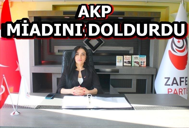 ZAFER PARTİSİ ESENLER İLÇE BAŞKANI ERDOĞAN: AKP MİADINI DOLDURDU