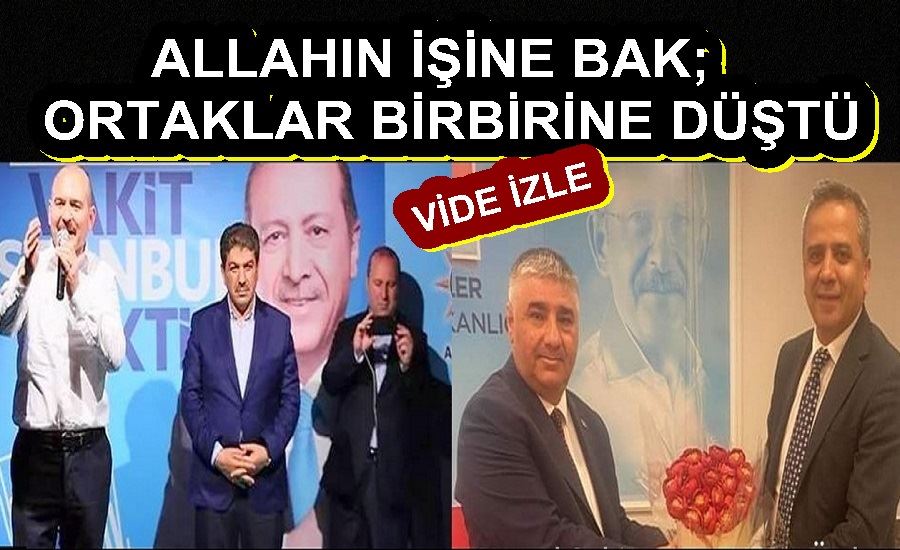 ALLAHIN İŞİNE BAK; ORTAKLAR BİRBİRİNE DÜŞTÜ