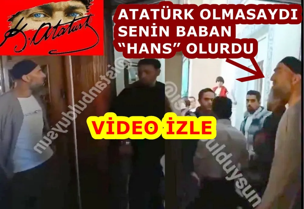 ATATÜRK OLMASAYDI SENİN BABAN “HANS” OLURDU !
