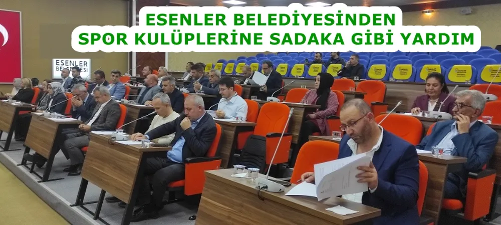 ESENLER BELEDİYESİNDEN SPOR KULÜPLERİNE SADAKA GİBİ YARDIM