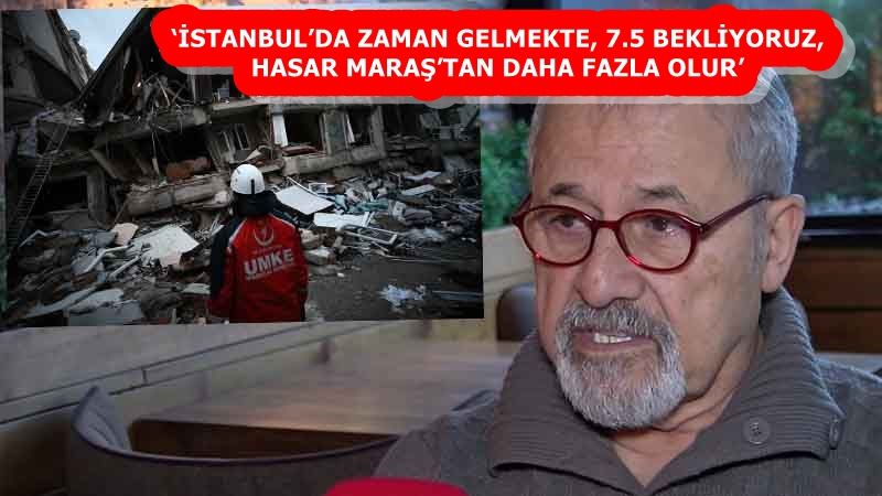 NACİ GÖRÜR: İSTANBUL’DAN ENDİŞE EDİYORUM