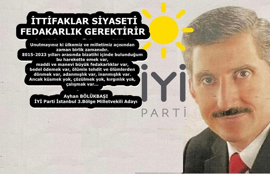BÖLÜKBAŞI: İTTİFAKLAR SİYASETİ FEDAKARLIK GEREKTİRİR