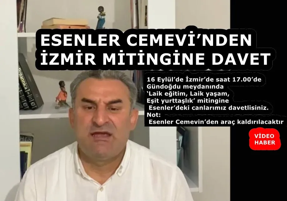 ESENLER CEMEVİ’NDEN İZMİR MİTİNGİNE DAVET