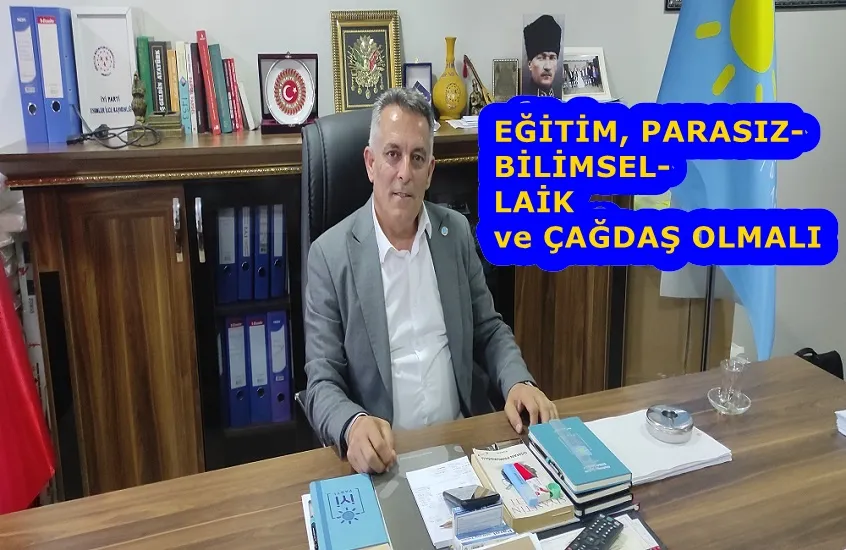KARA: EĞİTİM PARASIZ, BİLİMSEL, LAİK ve ÇAĞDAŞ OLMALI