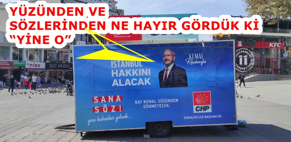 YÜZÜNDEN VE SÖZLERİNDEN NE HAYIR GÖRDÜK Kİ “YİNE O”