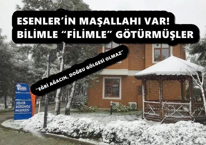 ESENLER’İN MAŞALLAHI VAR! BİLİMLE “FİLİMLE” GÖTÜRMÜŞLER 
