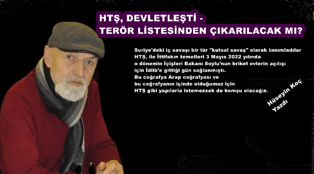 HTŞ, DEVLETLEŞTİ - TERÖR LİSTESİNDEN ÇIKARILACAK MI?