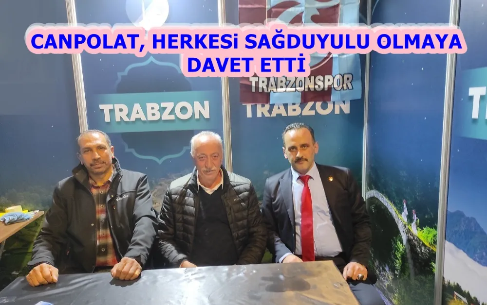 CANPOLAT, HERKESi SAĞDUYULU OLMAYA DAVET ETTİ