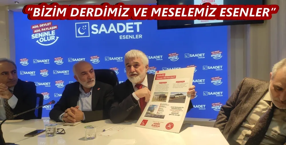 SP, ADAYI İBRAHİM BİTİŞ: BİZİM DERDİMİZ VE MESELEMİZ ESENLER