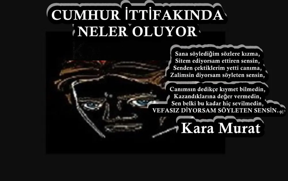 CUMHUR İTTİFAKINDA NELER OLUYOR 