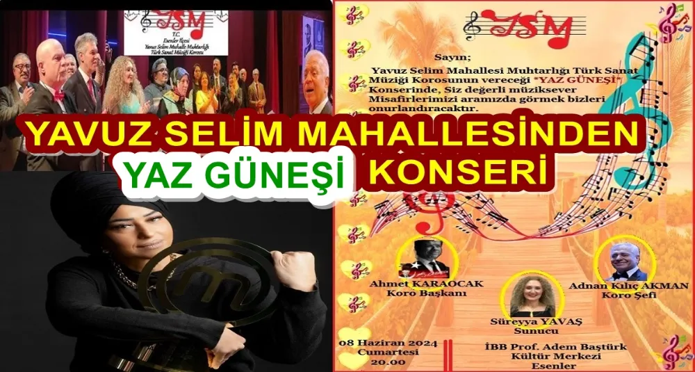 YAVUZ SELİM MAHALLESİNDEN “YAZ GÜNEŞİ” KONSERİ