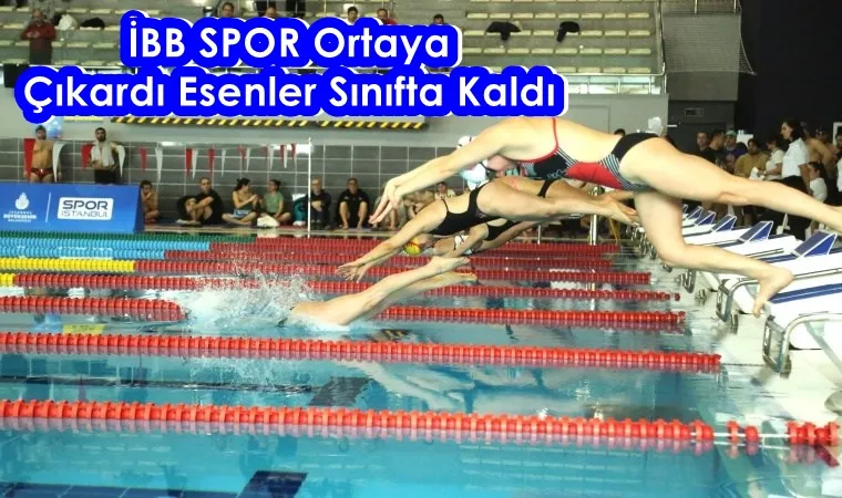 İBB SPOR Ortaya Çıkardı Esenler Sınıfta Kaldı