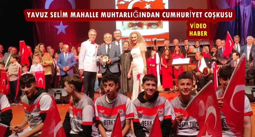 YAVUZ SELİM MAHALLE MUHTARLIĞINDAN CUMHURİYET COŞKUSU
