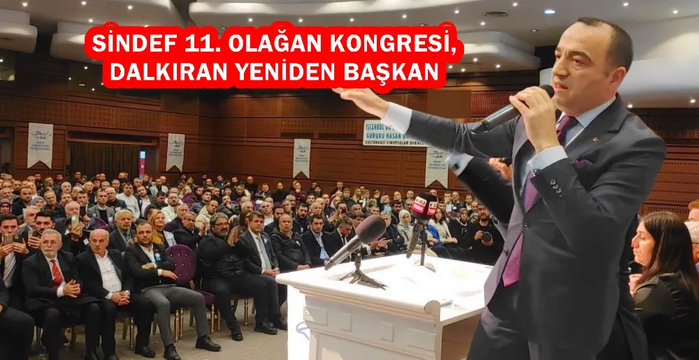 SİNDEF 11. OLAĞAN KONGRESİ, DALKIRAN YENİDEN BAŞKAN