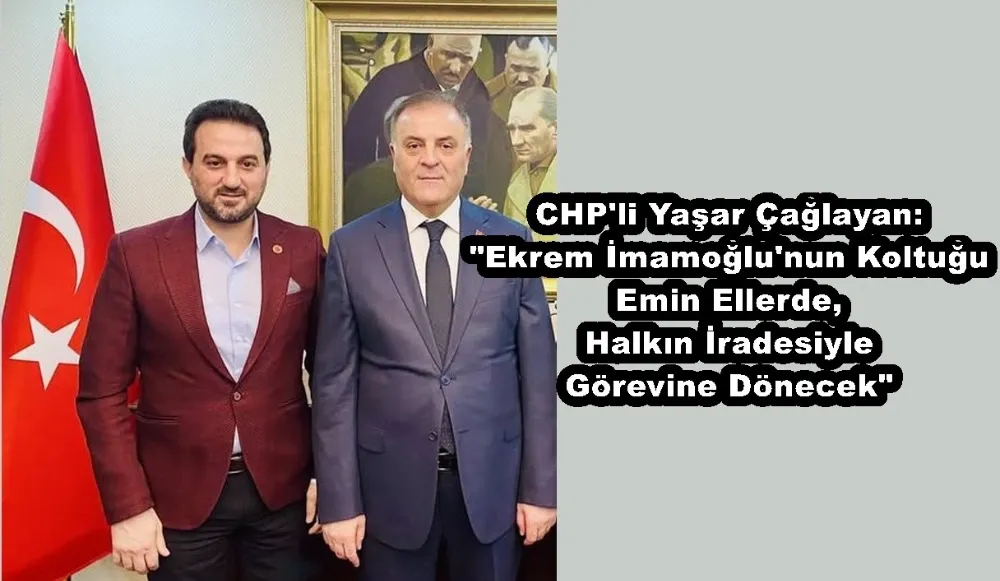 ÇAĞLAYAN: İMAMOĞLU