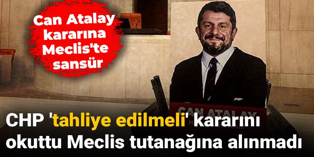 Can Atalay kararı Meclis