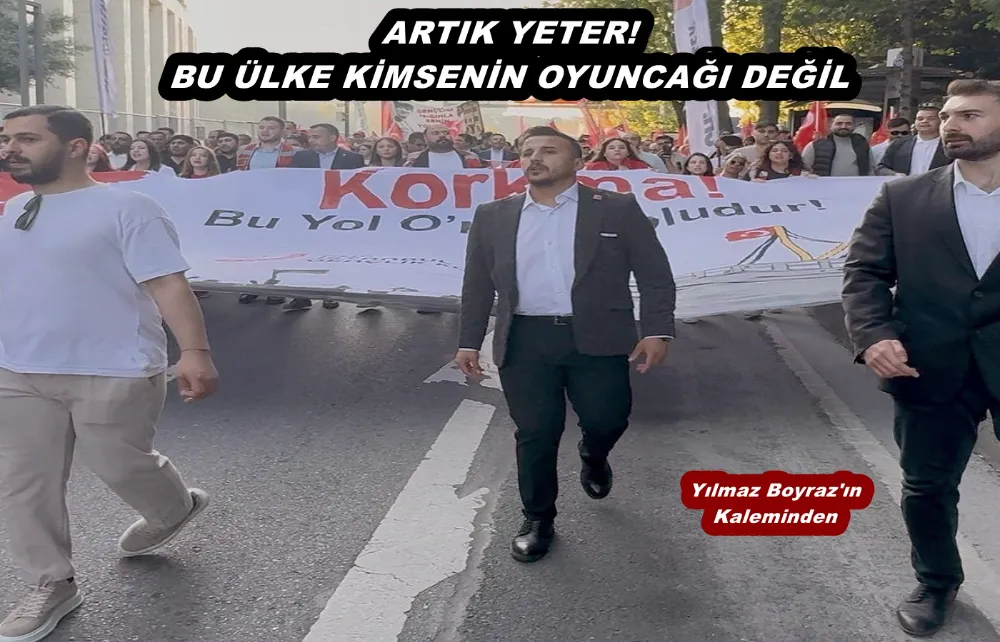 ARTIK YETER! BU ÜLKE KİMSENİN OYUNCAĞI DEĞİL