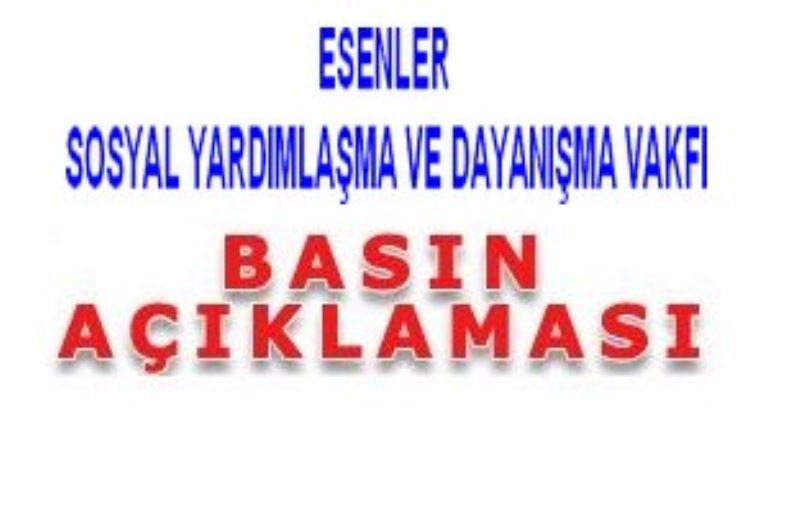 VAKIFTAN BASIN AÇIKLAMASI