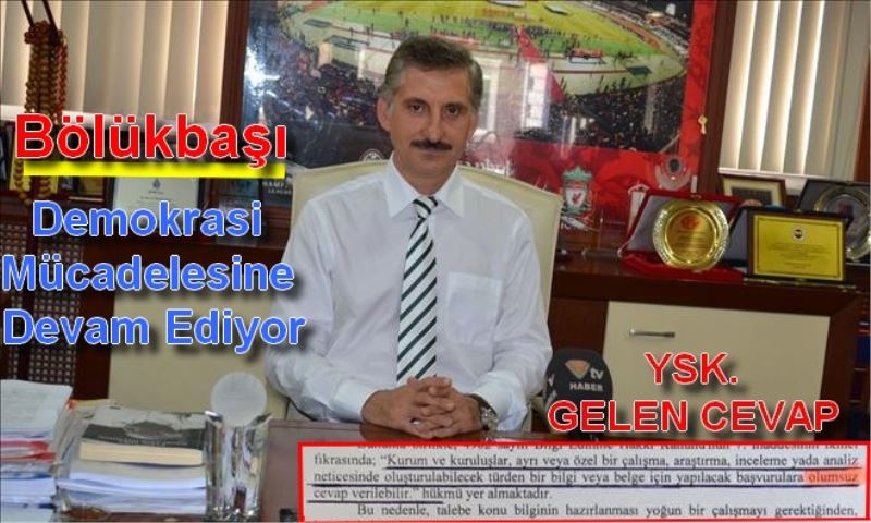 Bölükbaşı Demokrasi Mücadelesine Devam Ediyor!