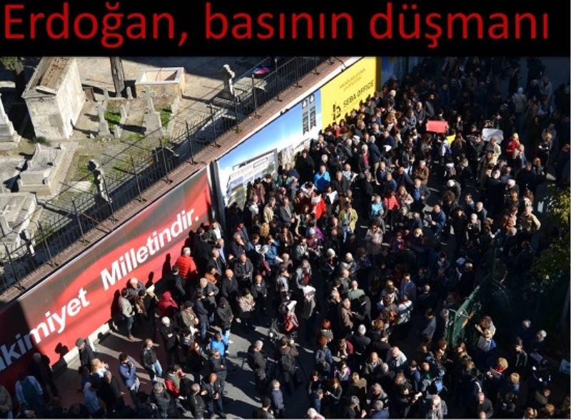 Erdoğan, basının düşmanı