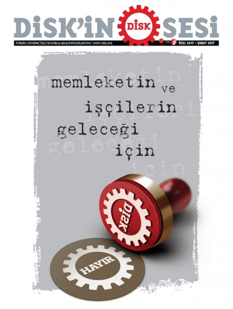 İşçilerin Hayır Demesi İçin Sebep Çok! 