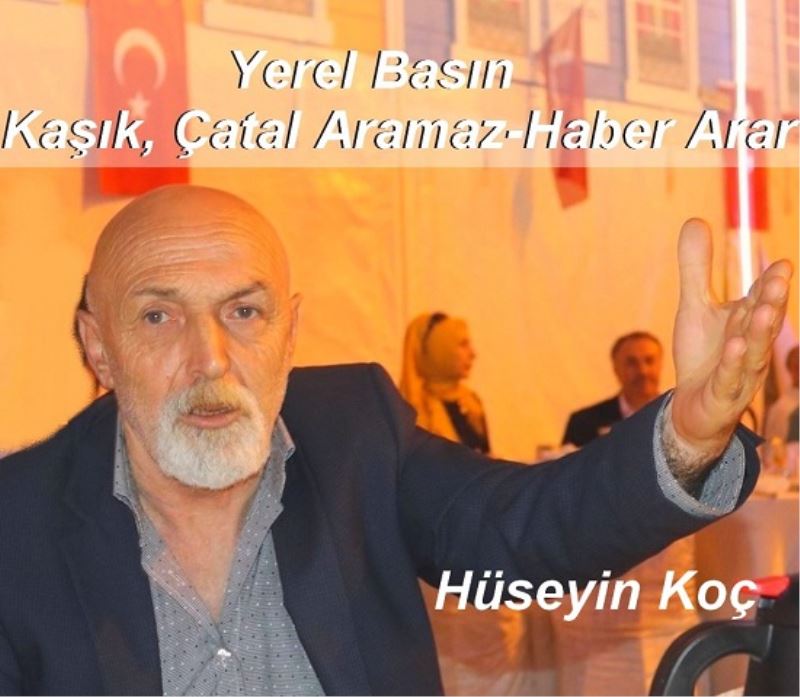 Yerel Basın Kaşık, Çatal Aramaz-Haber Arar