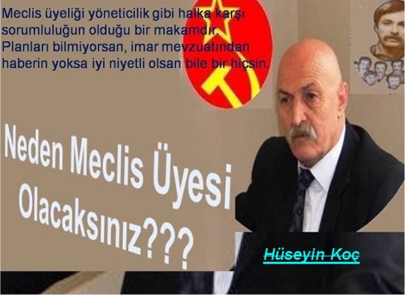 Neden Meclis Üyesi Olacaksınız???