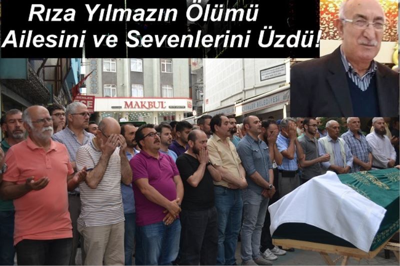 Rıza Yılmazın Ölümü Ailesini ve Sevenlerini Üzdü!