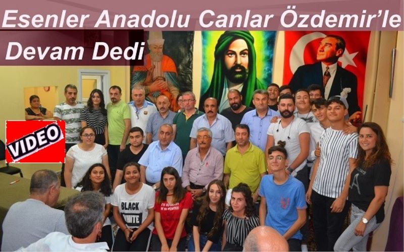 Esenler Anadolu Canlar Özdemir