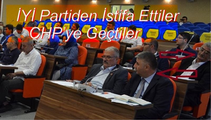 ​İYİ Partiden İstifa Ettiler CHP