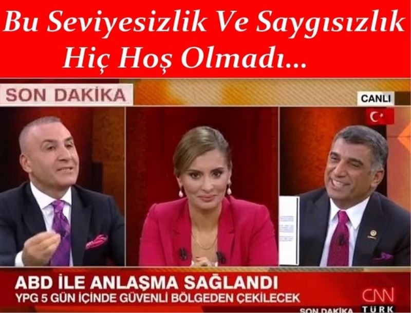 Bu Seviyesizlik ve Saygısızlık Hiç Hoş Olmadı 