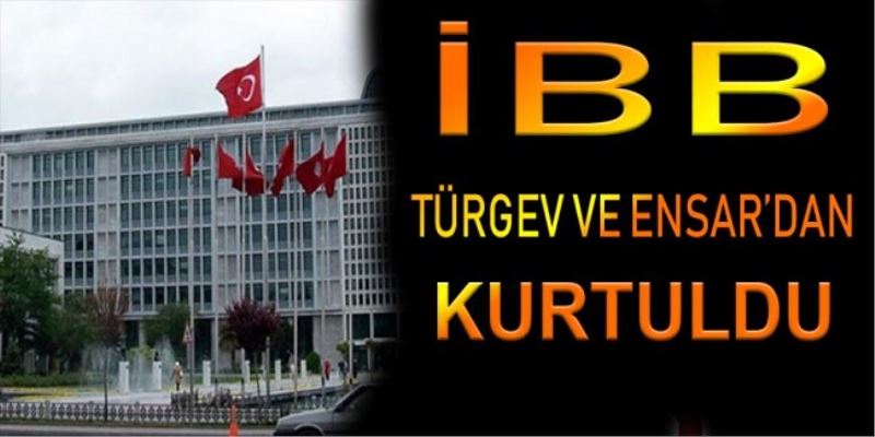 Ensar ve TÜRGEV, İBB