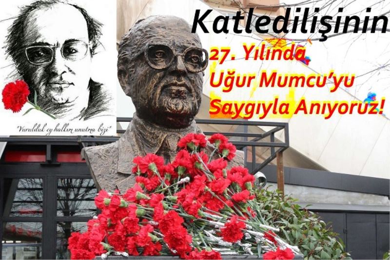 Katledilişinin 27. Yılında Uğur Mumcu