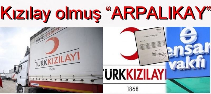 Kızılay olmuş ARPALIKAY