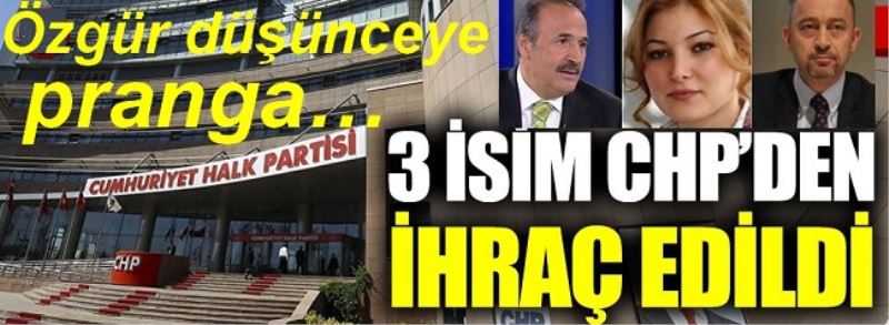 Üç isime CHP