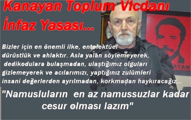Kanayan Toplum Vicdanı – İnfaz Yasası