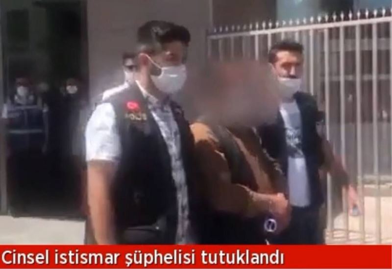 Cinsel istismar şüphelisi tutuklandı