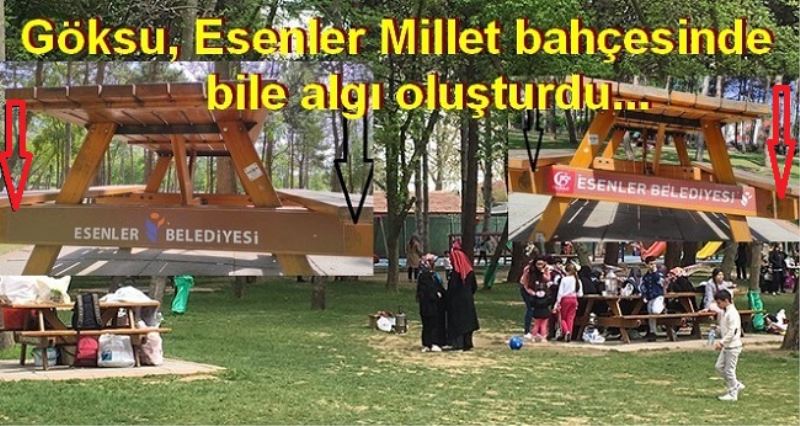 Göksu, Esenler Millet bahçesinde bile algı oluşturdu 