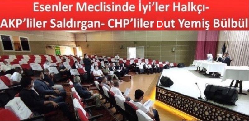 Esenler Meclisinde İyi