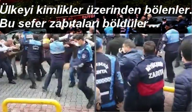 İBB zabıtaları ile AKP