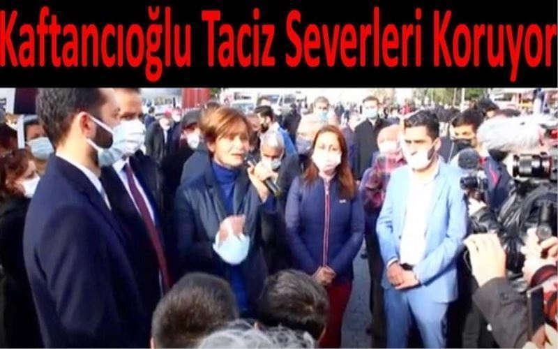 Kaftancıoğlu Taciz Severleri Koruyor - Onlarla Buluştu 