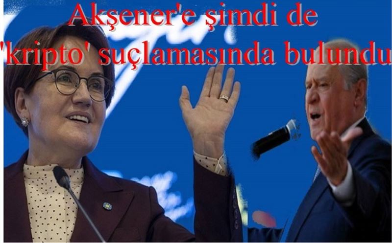 Bahçeli daha önce 