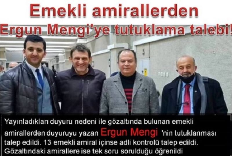 Emekli amirallerden Ergun Mengi