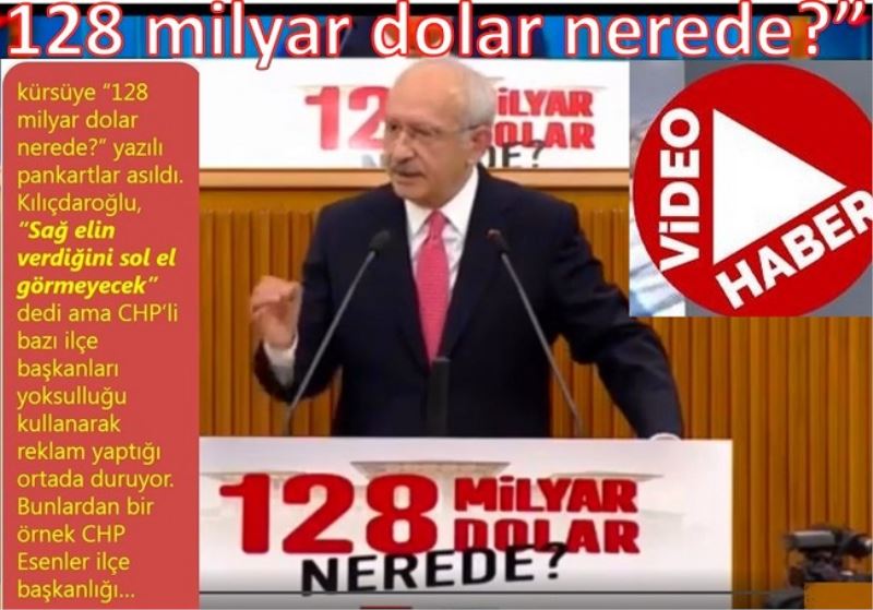 128 MİLYAR DOLAR NEREDE?