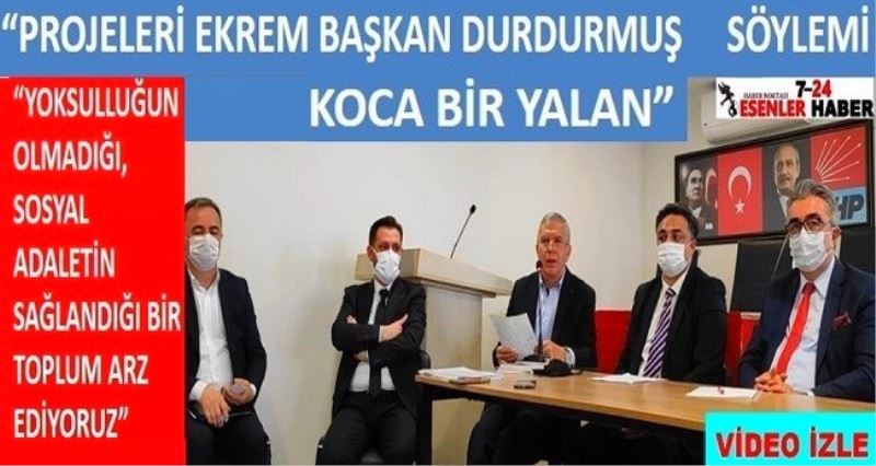 PROJELERİ EKREM BAŞKAN DURDURMUŞ SÖYLEMİ KOCA BİR YALAN